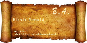 Bloch Arnold névjegykártya